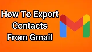 Как экспортировать контакты из Gmail