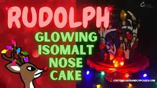 LIGHTED ISOMALT RUDOLPH GLOW NOSE Tutorial: How to Make a Christmas Reindeer Cake w/ Fondant Antlers