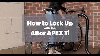 How to Lock Up Your Bike with the Altor APEX Ti