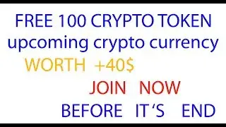 Free 100 Ico Token | ANN | Earn Free Crypto Currency - Crypto Currency Airdrop