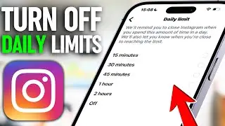How To Turn OFF Daily Limits On Instagram