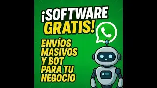 TE REGALO MI SOFTWARE DE BOT Y ENVIOS MASIVOS PARA TU WHATSAPP