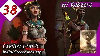 Let&rsquo;s Play Civilization VI Multiplayer (W/ Kebzero)!  The Egypt & Kongo Campaign, Ep 38