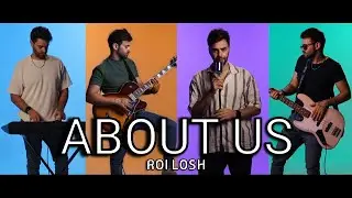 Roi Losh - About Us (Official Music Video)
