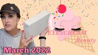 MARCH 2022 #EYESCREAM BEAUTY BOX--GROSS: SWATCHED ITEM! 😩 | Opinionated Horsewoman