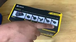 Corsair VS 550 Unboxing and closer look