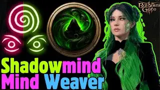 SHADOWMIND MIND WEAVER Mod Build in Baldur's Gate 3