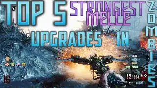 'Top 5' STRONGEST Melee Weapons/Upgrades in Call Of Duty Zombies - BO2, BO, WAW (Zombies Top 5)