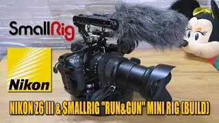 📷Nikon Z6 III & SmallRig 