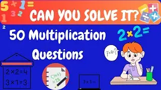 50 Multiplication Table Questions ,Tables 2 to 12 , MCQ with Answers,Math Quiz for Kids & Students