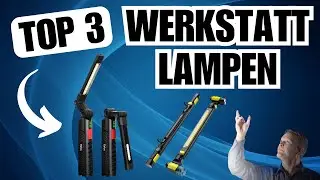 LED WERKSTATTLAMPE: Welche Leuchte ist die BESTE? TOP 3 Lampe Vergleich