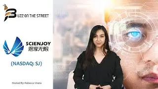 &ldquo;Buzz on the Street&rdquo; Show: Scienjoy Holding Corporation (NASDAQ: SJ) Augmented Reality Technology