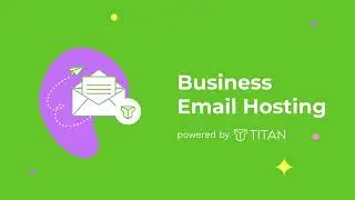 How to Set Up Titan Business Email Hosting with Your Domain | Step-by-Step Guide