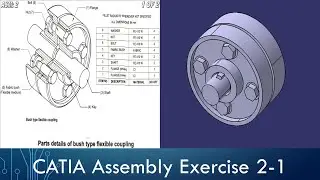 CATIA Assembly Exercise - Bush Type Flexible Coupling Part 1