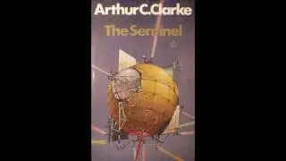 MindWebs - The Sentinel by Arthur C. Clarke - Radio Program