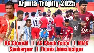 Arjuna Trophy 2025 || Kingfisher FC || DC Chandil || AC Black Telco || Black Shooter