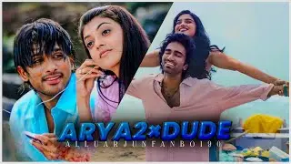 Arya 2&times;Dude🥲💔🎧| ARYA2 | DUDE | #alluajun #pradeepranganathan #kajalraghwani #mamithabaiju #sadstatus
