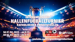 Hallenfußballturnier katholischer Privatschulen Live-Stream 2. Spieltag Sonntag