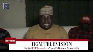 Sacked PDP Lawmakers Vows To Resume At Assembly