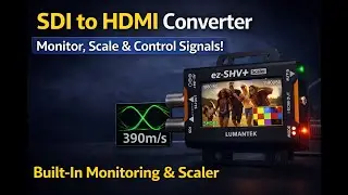 Lumantek ez-SHV+ | SDI-HDMI конвертер со встроенным монитором и масштабатором