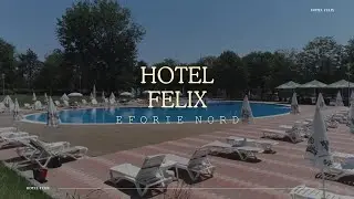 HOTEL FELIX EFORIE NORD, OFERTE HOTEL FELIX EFORIE NORD, REZERVARE HOTEL FELIX EFORIE NORD