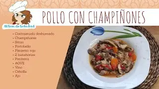 95. POLLO CON CHAMPIÑONES Y SETAS