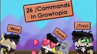 Growtopia (Indonesia) | 26  /Commands in Growtopia!