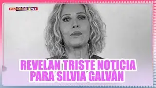 Revelan triste noticia para Silvia Galván / MICHISMECITO