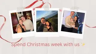 Spend Christmas Week With us 🎄✨ | Family, Cosy Days & Festive Moments