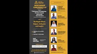 DAY 2: Maiden Mentorship Conference.... The Ripple Effect: Impact, Influence and Inspire