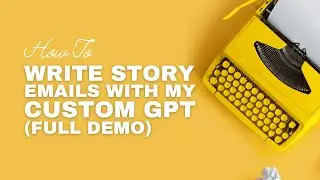 Using a CustomGPT to Write Emails &ndash; AI-Powered Email Writing Tutorial
