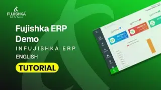 Fujishka ERP (English) Demo | Complete Overview & Features Tour #FujishkaERP