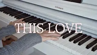 This Love -​ Davichi​ (Descendants​ of​ The​ Sun​ OST) hướng dẫn đ&agrave;n - May Piano