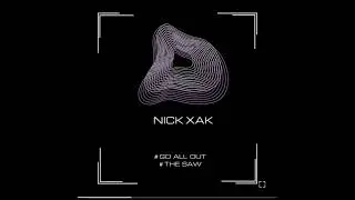 Nick Xak - The Saw