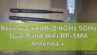 Review 2 x 6dBi 2.4GHz 5GHz Dual Band WiFi RP-SMA Antenna + 2 x 35cm U.fl / IPEX Cable