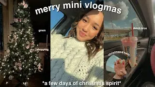 MERRY MINI VLOGMAS| shopping, nails, coffee, grwm 🎄🎀