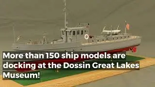 Special Exhibition at the Dossin Great Lakes Museum