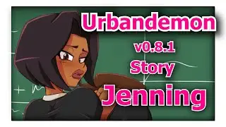 Urban Demons v0.8.1: Полная игра в другом мире, учитель истории Jenning phần 2