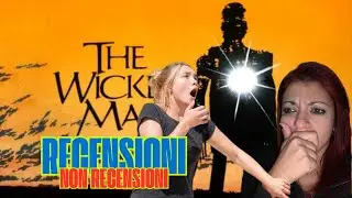 The Wicker Man - RECENSIONE (non recensione)