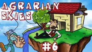 Agrarian Skies with Buncible and Gar! | MINECRAFT | 06