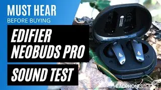 Edifier NeoBuds Pro Sound Quality Test - HeadphonesAddict