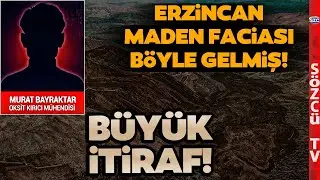 Mühendisten İtiraf! Erzincan'daki Madende Çatlaklar Gözardı Edilmiş! Ölüm Böyle Gelmiş