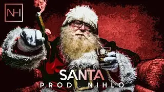 CHRISTMAS x HORROR Type Beat 🎅Santa🎅 [prod. NIHLO] | HARD x EVIL x SCARY Trap beat 2019