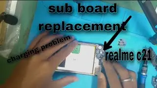 realme c21 sub board replacement||sub board kese change kore #tdtechassam#technicalvideo