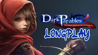 Dark Parables: The Red Riding Hood Sisters Longplay