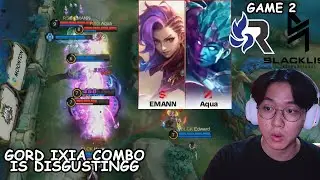 GORD + IXIA COMBO IS DISGUSTINGG!! WHAT IS THAT DAMAGE?? RSG PH vs BLCK Game 2 Analysis & Reaction