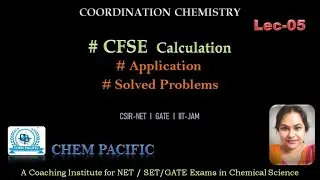 CFSE Calculation I Coordination Chemistry  I  Lec 05