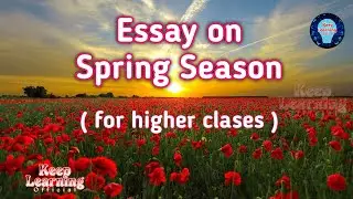 Spring Season Essay Writing / Essay on Spring Season || 500 words essay #spring #springseason #essay