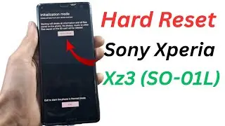  How to Hard Reset Sony Xperia XZ3 (SO-01L) | Remove Pattern,Password, PIN
