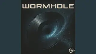 Wormhole (Destroyers Remix)